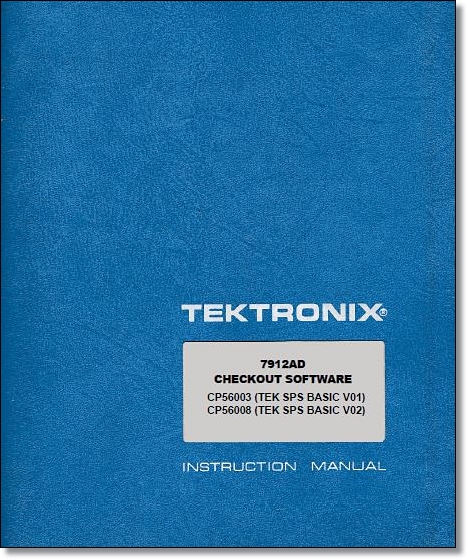 Tektronix 7912AD Checkout Software Manual