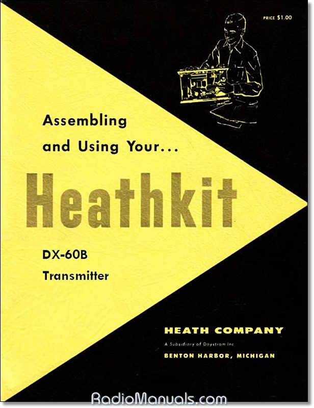 Heathkit DX-60B Assembly and Instruction Manual - Click Image to Close