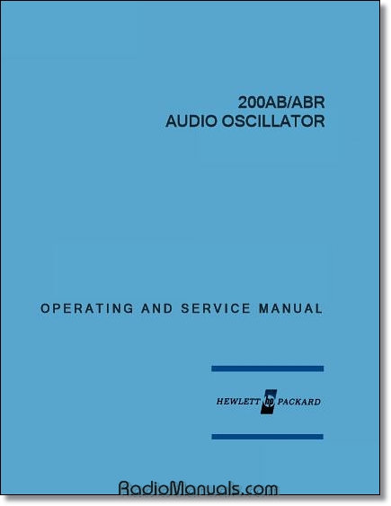HP 200AB & HP200ABR Operating & Service Manual HP 200AB & HP200ABR Operating & Service Manual