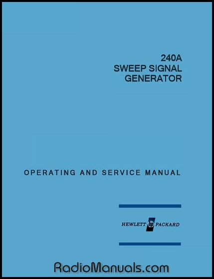 HP 240A Operating & Service Manual HP 240A Operating & Service Manual
