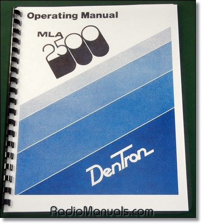 Dentron MLA-2500 Instruction Manual
