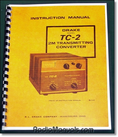 Drake TC-2 Instruction Manual Drake TC-2 Instruction Manual