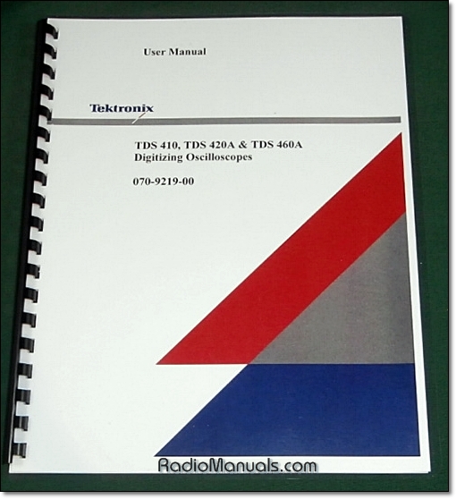 Tektronix TDS 410, 420A, 460A User Manual